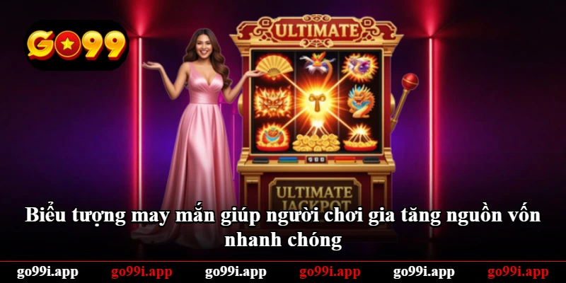 Biểu tượng may mắn giúp người chơi gia tăng nguồn vốn nhanh chóng Biểu tượng may mắn giúp người chơi gia tăng nguồn vốn nhanh chóng