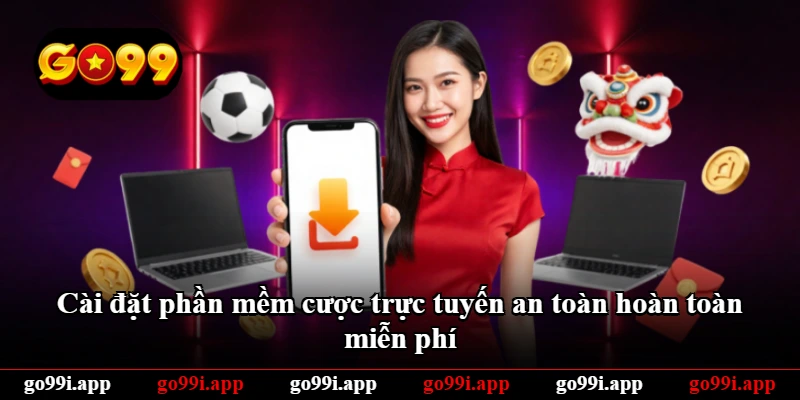 Cài đặt phần mềm cược trực tuyến an toàn hoàn toàn miễn phí Cài đặt phần mềm cược trực tuyến an toàn hoàn toàn miễn phí