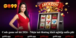 Code Game Nổ Hũ 2026 - Nhận Mã Thưởng Khởi Nghiệp Miễn Phí